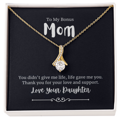 To My Bonus MOM - From Daughter
