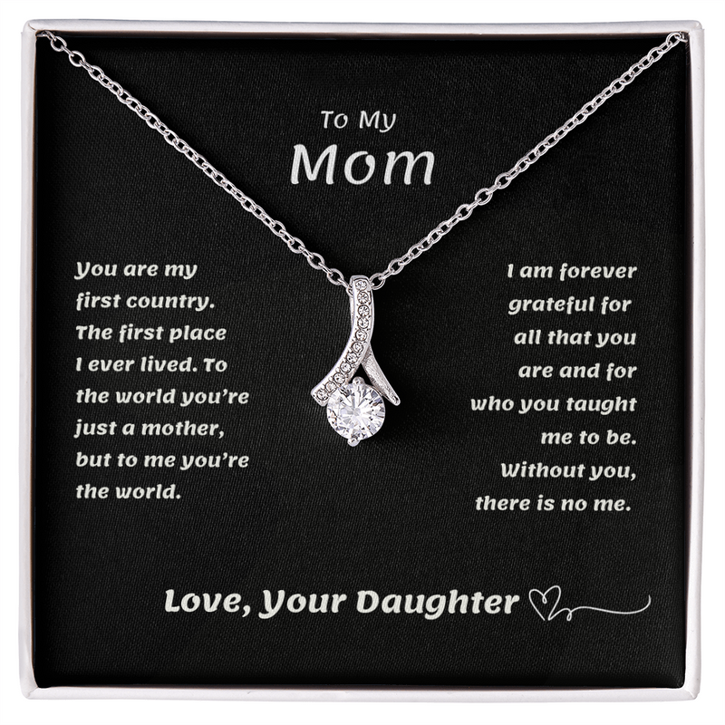 To My MOM from your Daughter
