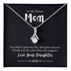 To My Bonus MOM - From Daughter